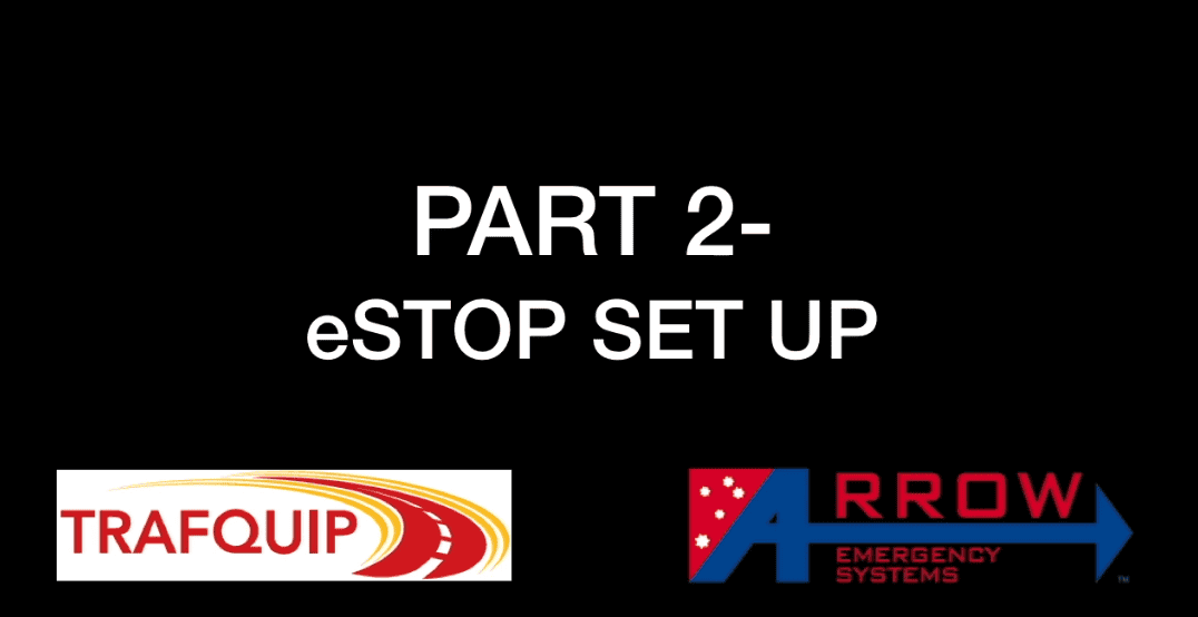 PART 2 - eSTOP Set Up